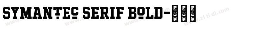 Symantec Serif Bold字体转换